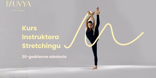 Kurs na Instruktora Stretchingu- 30 godzin