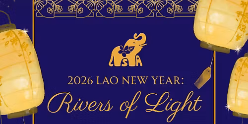 2026 Lao New Year: Rivers of Light