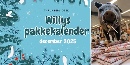 Willys Pakkekalender for b\u00f8rn - p\u00e5 Tarup Bibliotek