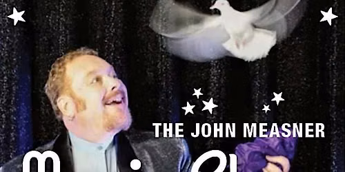 John Measner Magic Show