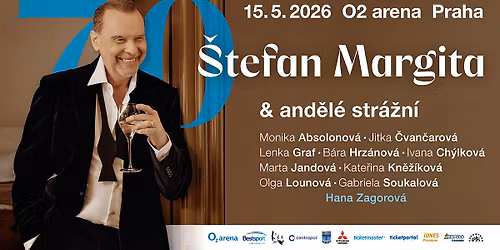 Galakoncert \u0160tefan Margita & and\u011bl\u00e9 str\u00e1\u017en\u00ed - "70"