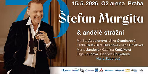Galakoncert \u0160tefan Margita & and\u011bl\u00e9 str\u00e1\u017en\u00ed - "70"