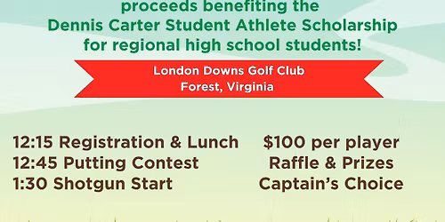 Dennis Carter Student Athlete Scholarship Golf Tournament