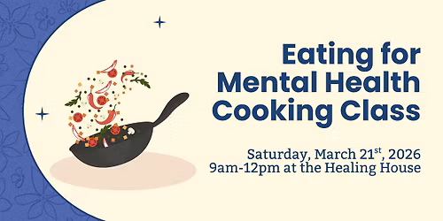 Cooking Class: Eating for Mental Health