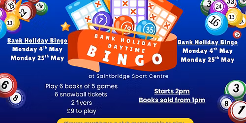 Bank Holiday Bingo at Saintbridge