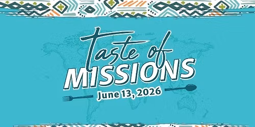 Taste of Missions 2026