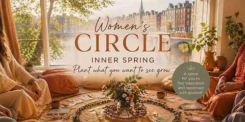 Bloom  & Expand: A Spring Women\u2019s Circle
