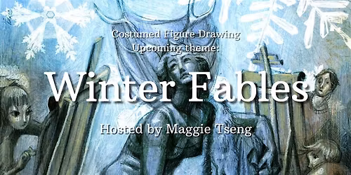 It Figures Drawing Club - WINTER FABLES