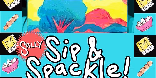 SIP&amp;SPACKLE: with SALLY TM! (17th May 2026)