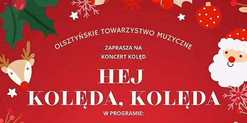 Koncert Kol\u0119d HEJ KOL\u0118DA, KOL\u0118DA