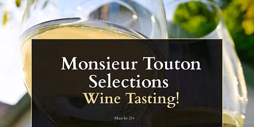 Fall Wine Tasting with Monsieur Touton Selection Wines in D.C.
