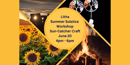 Litha Summer Solstice Suncatcher Workshop