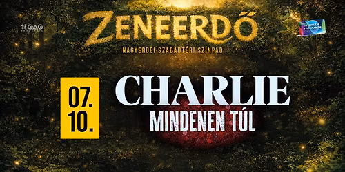 Charlie - Mindenen t\u00fal... \/\/ Debrecen
