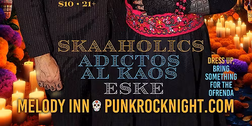 Day of the Dead: ESKE, Skaaholics, Adictos al K\u00e4os