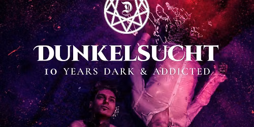 Dunkelsucht - 10 years dark & addicted, mit System Noire und Digital Energy