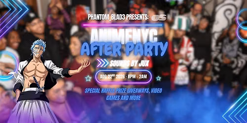 Phantom's Unofficial AnimeNYC After Party