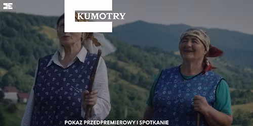 \ud83d\udda4KUMOTRY \ud83c\udfa5 pokaz przedpremierowy i spotkanie z re\u017cyserk\u0105 