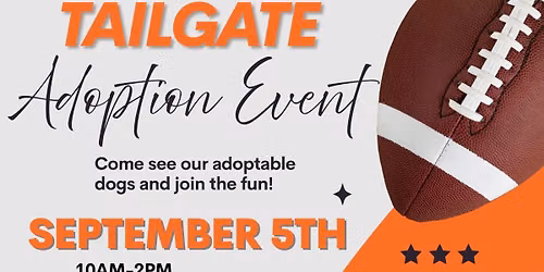 Ultimate Tailgate Adoption Event