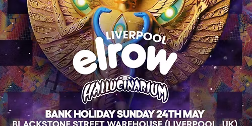 elrow Liverpool - Bank Holiday Sunday 24th May at Blackstone St Warehouse