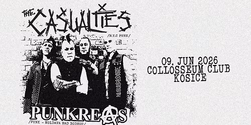 \u2726 THE CASUALTIES \u2726 PUNKREAS \u2726