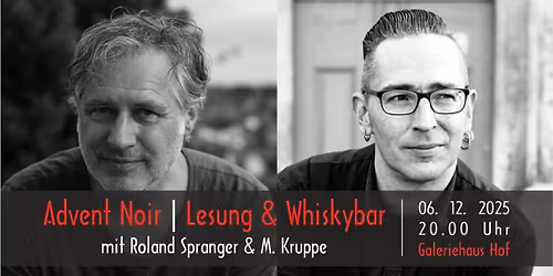 Advent Noir \u2013 Lesung & Whiskybar mit Roland Spranger & M. Kruppe