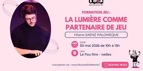 FORMATION JEU : La lumi\u00e8re comme partenaire de jeu