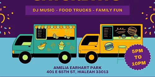 Food Trucks Saturdays at Amelia Earhart Park