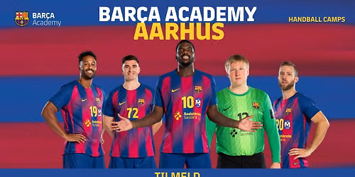 Bar\u00e7a Academy Handball Camp Aarhus
