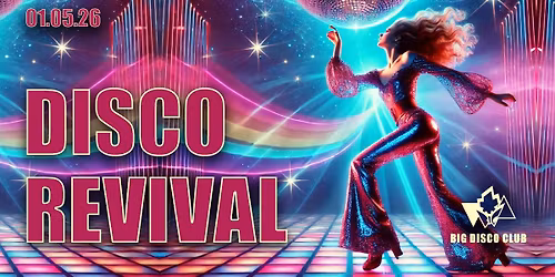 DISCO REVIVAL - Ingresso GRATUITO alle DONNE entro le 22:30