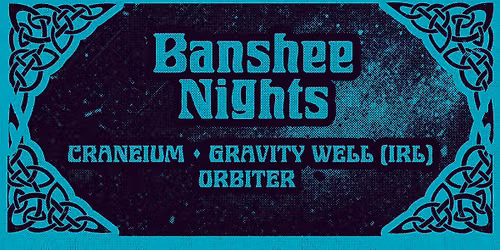 Banshee Nights: Gravity Well (IRL), Orbiter, Craneium at Lepakkomies