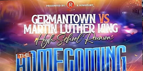 Germantown VS Martin Luther King Reunion