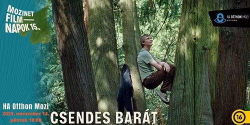 15. Mozinet Filmnapok | CSENDES BAR\u00c1T | Premier el\u0151tti vet\u00edt\u00e9s | HA Otthon Mozi