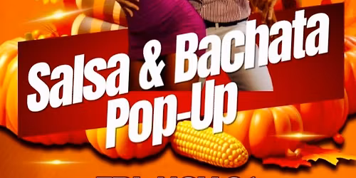 Salsa & Bachata Pop-Up at Bar Vegan: Salsagiving Vibes \ud83e\udd83\ud83c\udf41\ud83d\udc83\ud83c\udffb