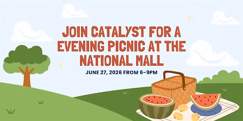 Catalyst Summer Nights - Picnic on the National Mall