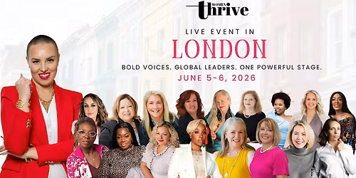Women Thrive Live in Notting Hill