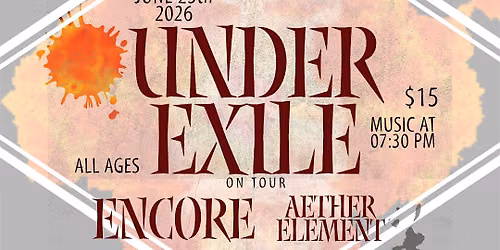 Under Exile, Encore, Aether Element