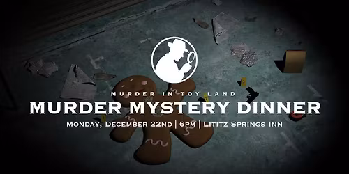 Holiday Murder Mystery Dinner: Night #1