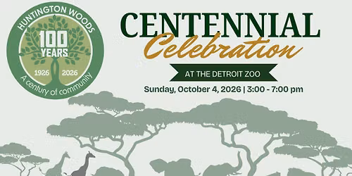 Centennial Celebration at the Detroit Zoo! (Residents only)