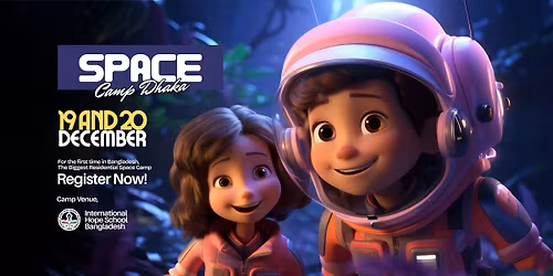 Space Camp Dhaka