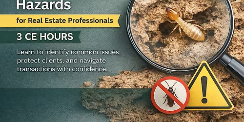 Pests and Enviornmental Hazards for Real Estate Professionals - CE (3)