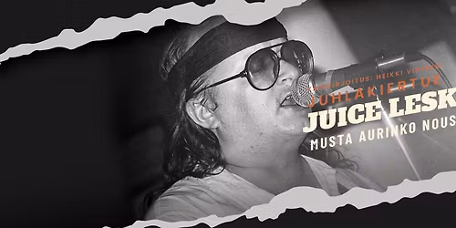 Juice 75 v. juhlakiertue: Musta aurinko nousee
