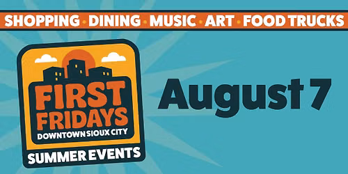 August First Friday