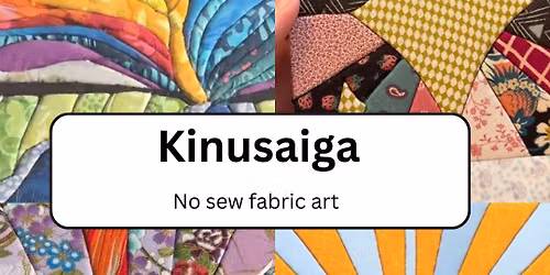 Kinusaiga (no sew fabric art) @ Isaac's West York