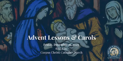 Advent Lessons & Carols December 19th