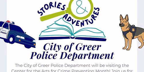 Stories and Adventures presents: Greer Police Dept.