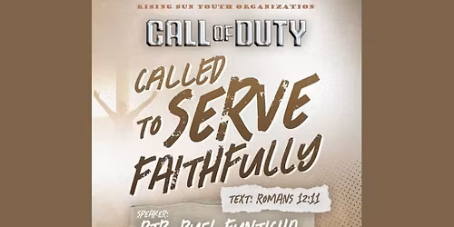 Call of Duty: Called to Serve Faithfully