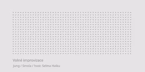Voln\u00e9 improvizace | Jung \/ Smola \/ host: Selma Haiku