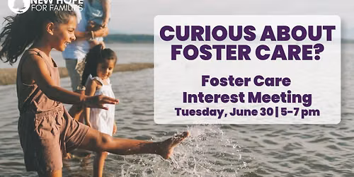 Foster Care Interest Meeting- June 2026