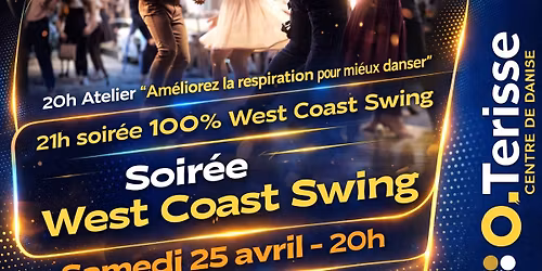 Atelier et Soir\u00e9e West Coast Swing