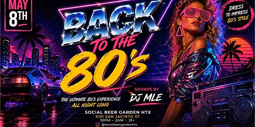 Back To The 80's Party!
